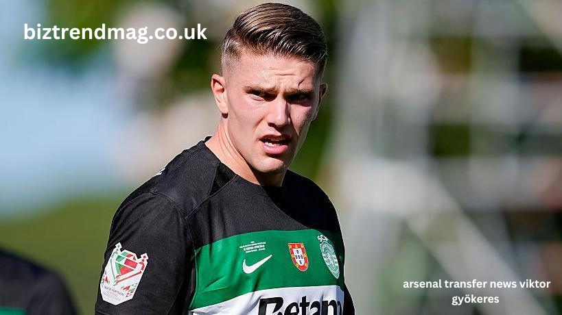 arsenal transfer news viktor gyökeres