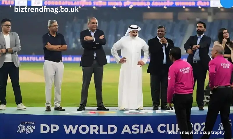 mohsin naqvi asia cup trophy