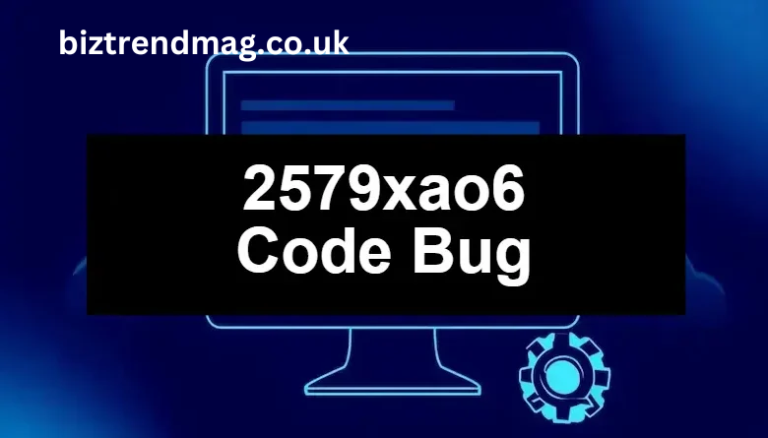 2579xao6 Code Bug: Understanding Its Meaning, Causes, and Possible Solutions 2579xao6 code bug
